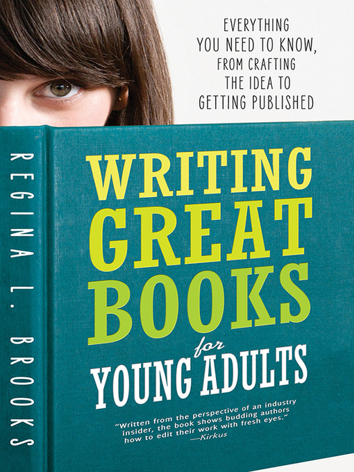 Title details for Writing Great Books for Young Adults by Regina Brooks - Available